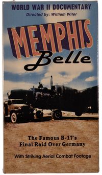 MEMPHIS BELLE "THE FAMOUS B-17'S FINAL RAID OVER GERMANY"