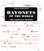 BAYONETS OF THE WORLD