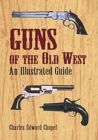 GUNS OF THE OLD WEST