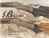 BALLARD: THE GREAT AMERICAN SINGLE SHOT RIFLE